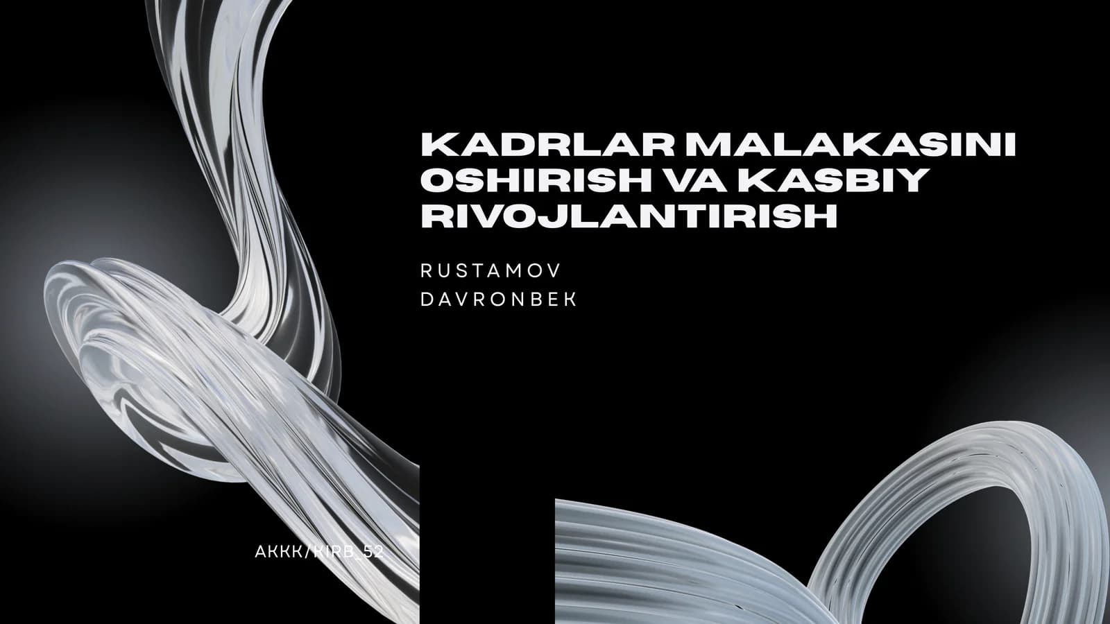 KADRLAR MALAKASINI OSHIRISH VA KASBIY RIVOJLANTIRISH