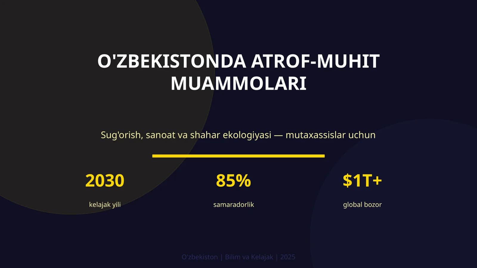 O'ZBEKISTONDA ATROF-MUHIT MUAMMOLARI