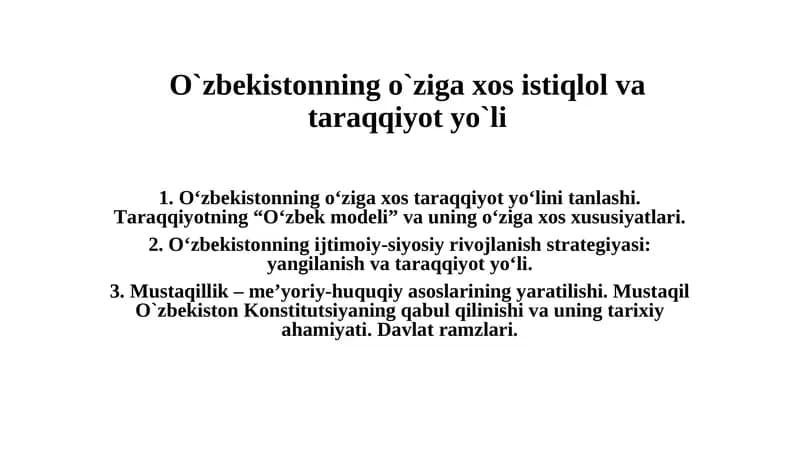 O`zbekistonning o`ziga xos istiqlol va taraqqiyot yo`li