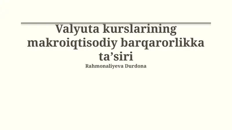 Valyuta kurslarining makroiqtisodiy barqarorlikka ta'siri