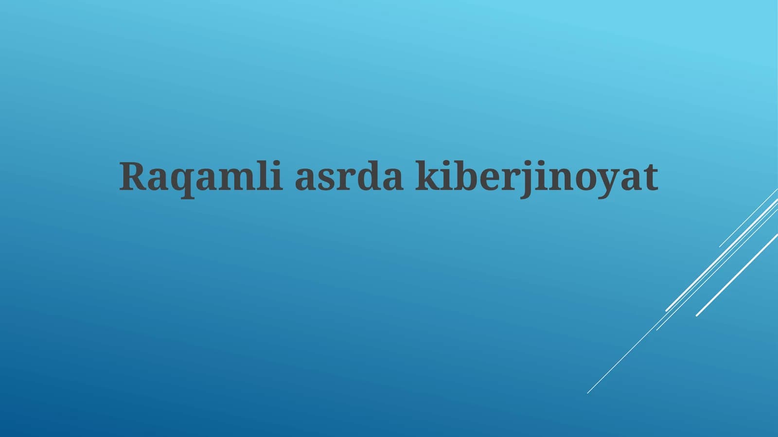 Kiberjinoyat va raqamli tahdidlar
