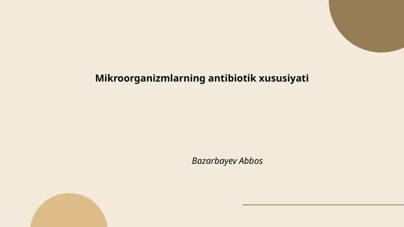Mikroorganizmlarning antibiotik xususiyati