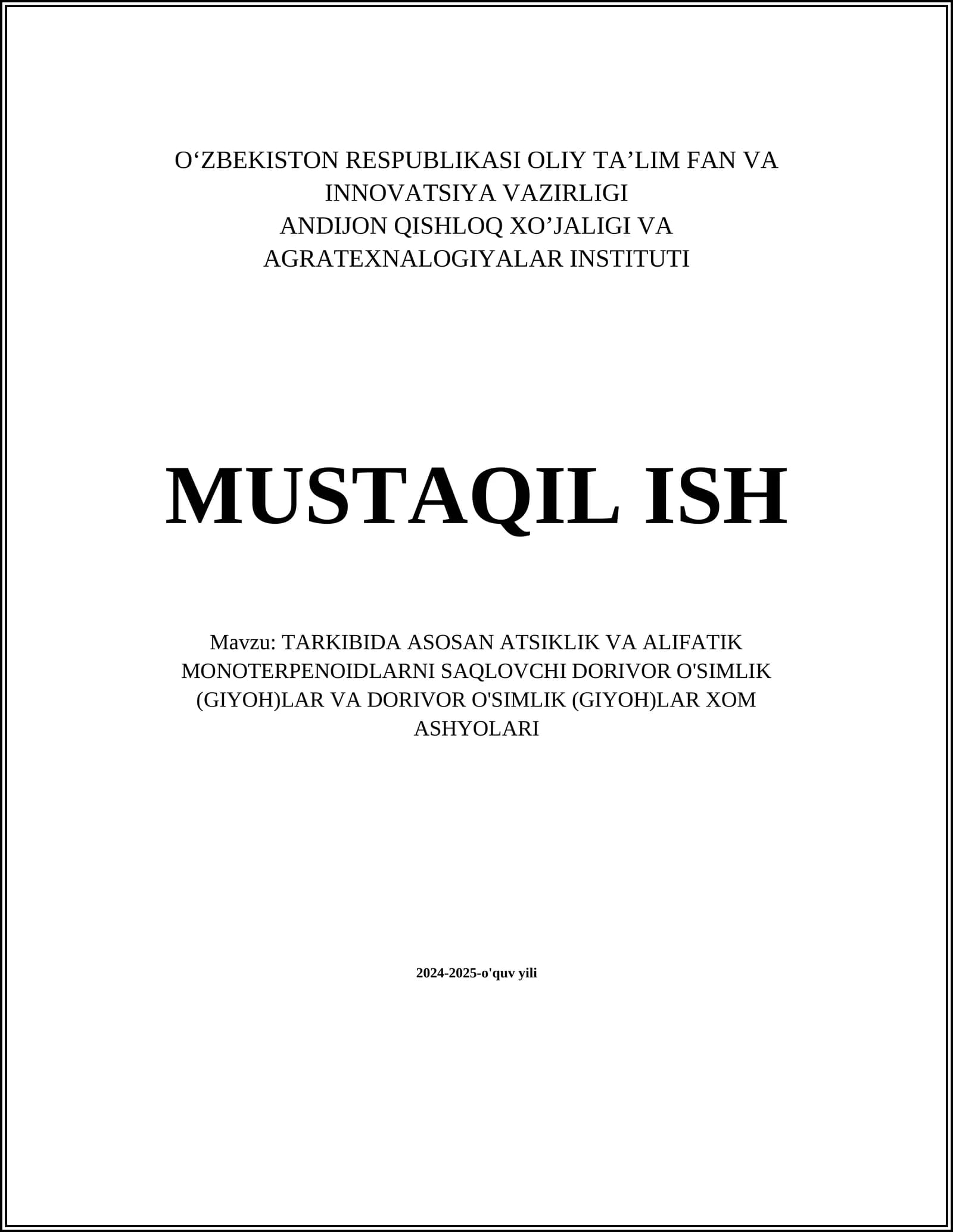 TARKIBIDA ASOSAN ATSIKLIK VA ALIFATIK MONOTERPENOIDLARNI SAQLOVCHI DORIVOR O'SIMLIK (GIYOH)LAR VA DORIVOR O'SIMLIK (GIYOH)LAR XOM ASHYOLARI