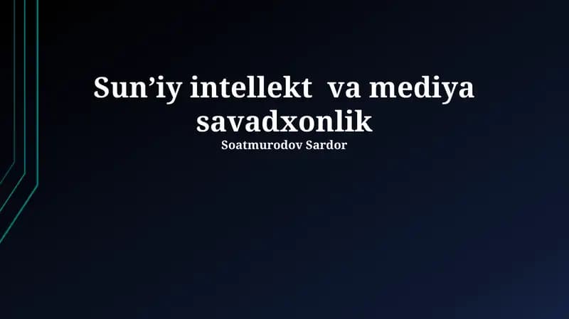 Sunʼiy intellekt va mediya savadxonlik