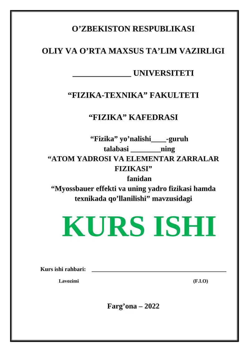 Myossbauer effekti va uning yadro fizikasi hamda texnikada qo’llanilishi