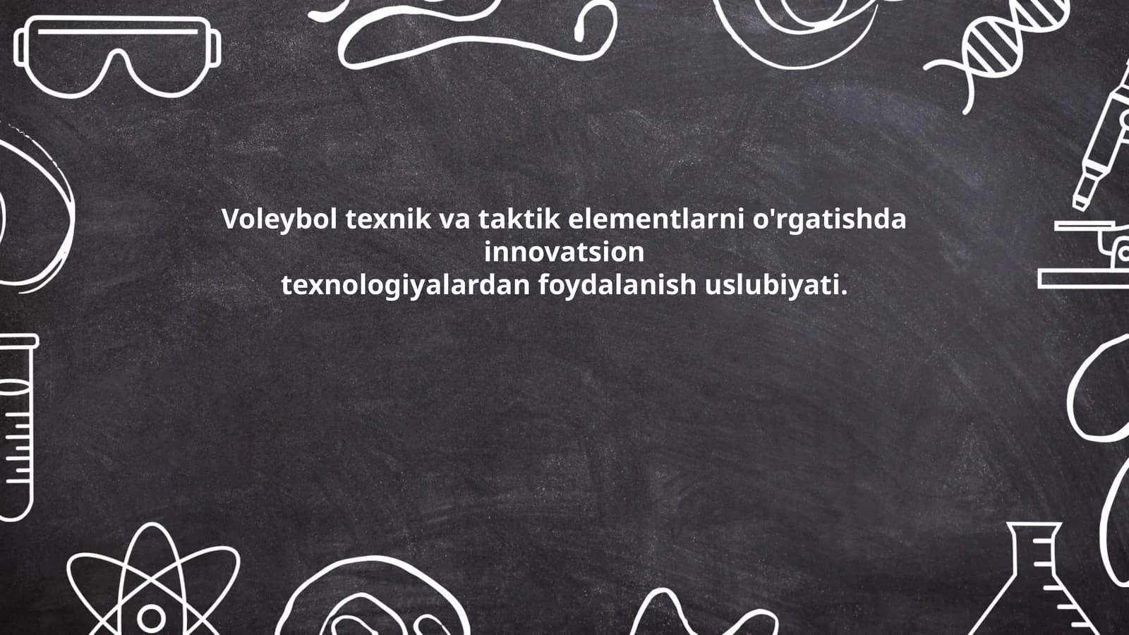 Voleybol texnik va taktik elementlarni o'rgatishda innovatsion texnologiyalardan foydalanish uslubiyati