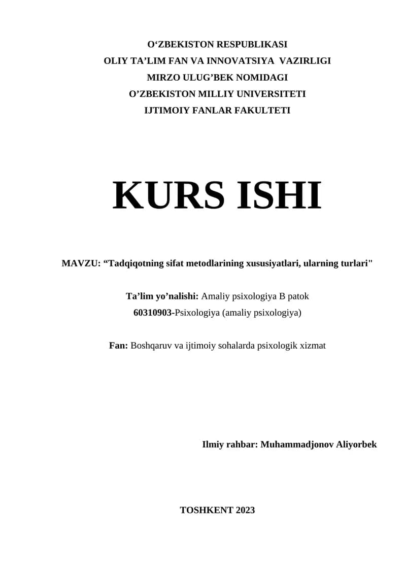 Tadqiqotning sifat metodlarining xususiyatlari, ularning turlari