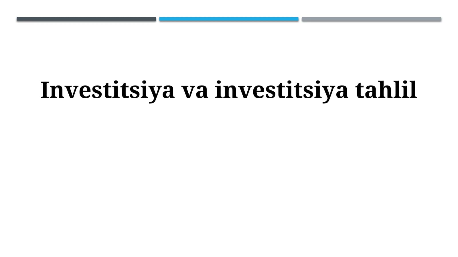 Investitsiya va investitsiya tahlil