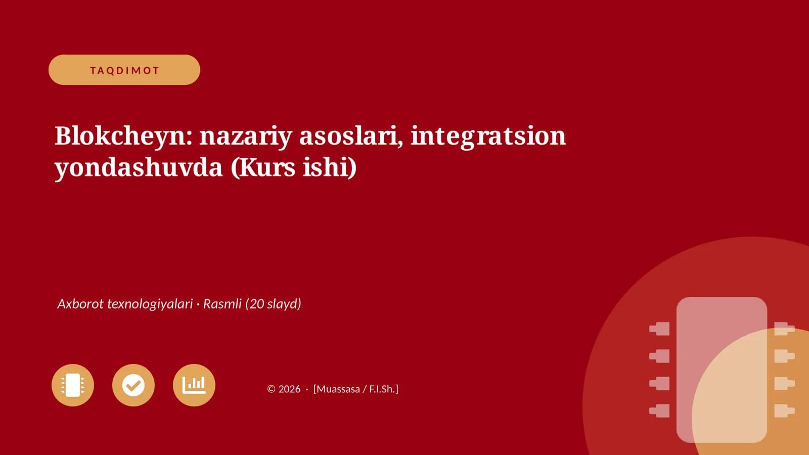 Blokcheyn: nazariy asoslari, integratsion yondashuvda (Kurs ishi)