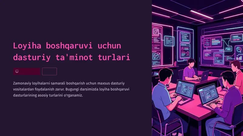 Loyiha boshqaruvi uchun dasturiy ta'minot turlari