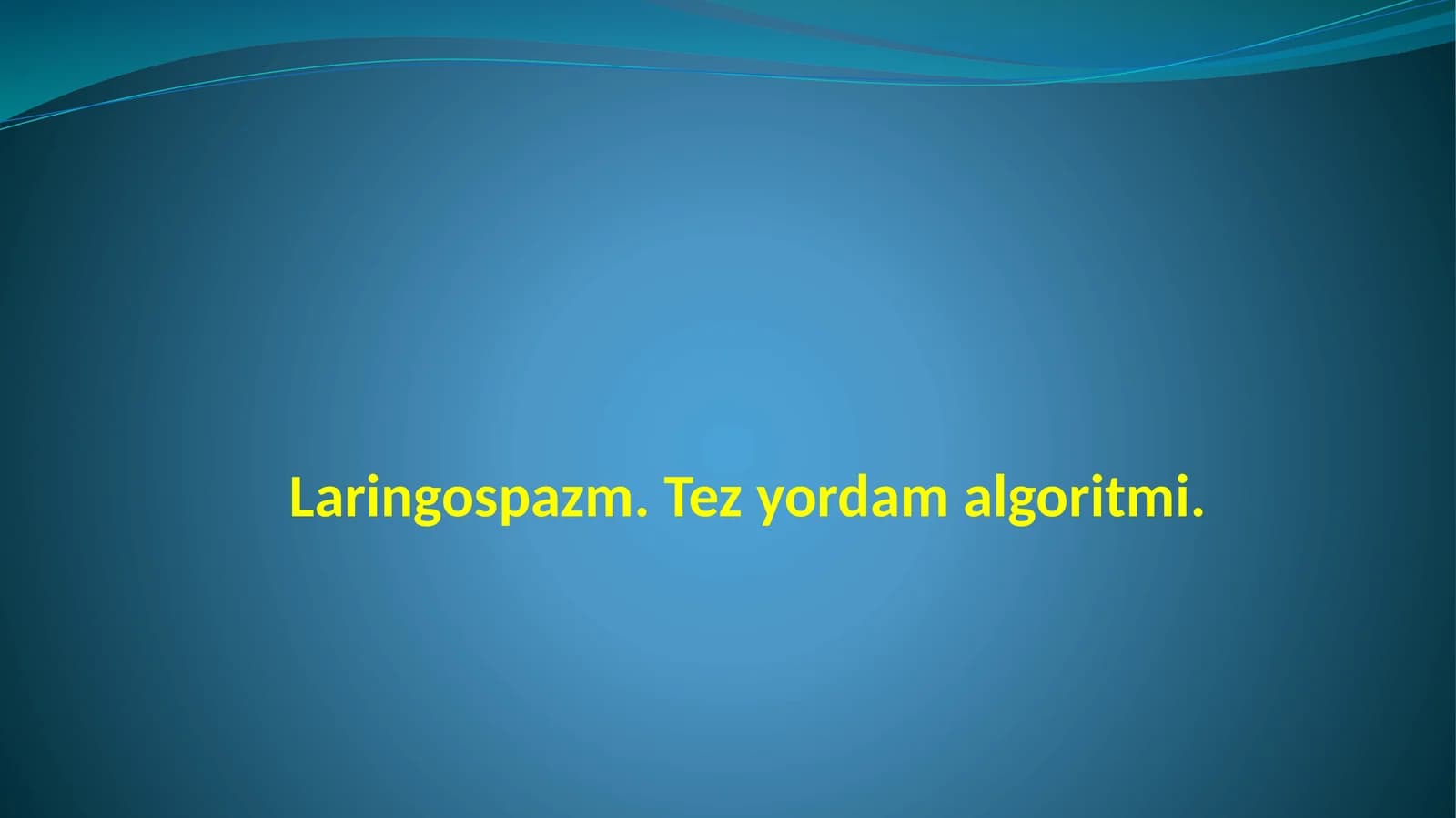 Laringospazm.Tez yordam algoritmi