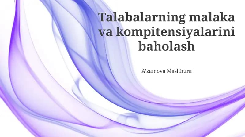 Talabalarning malaka va kompitensiyalarini baholash