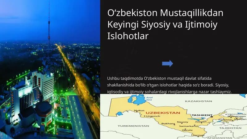 Oʻzbekiston Mustaqillikdan Keyingi Siyosiy va Ijtimoiy Islohotlar