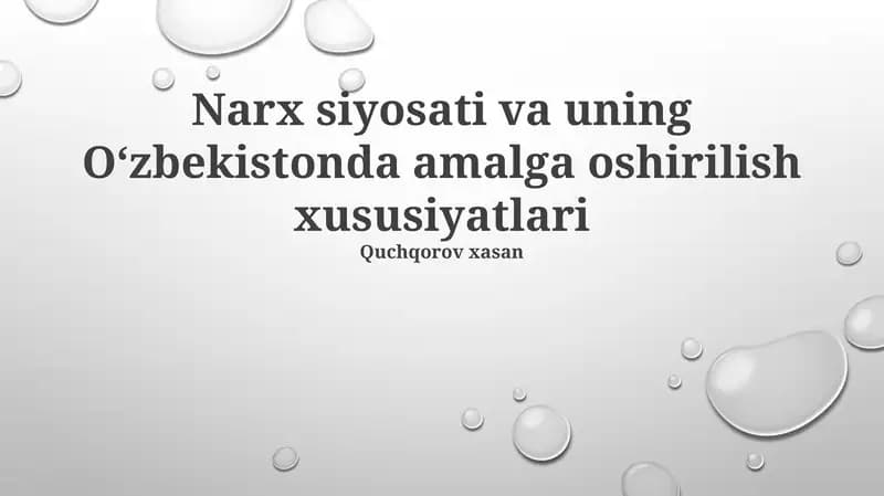Narx siyosati va uning Oʻzbekistonda amalga oshirilish xususiyatlari