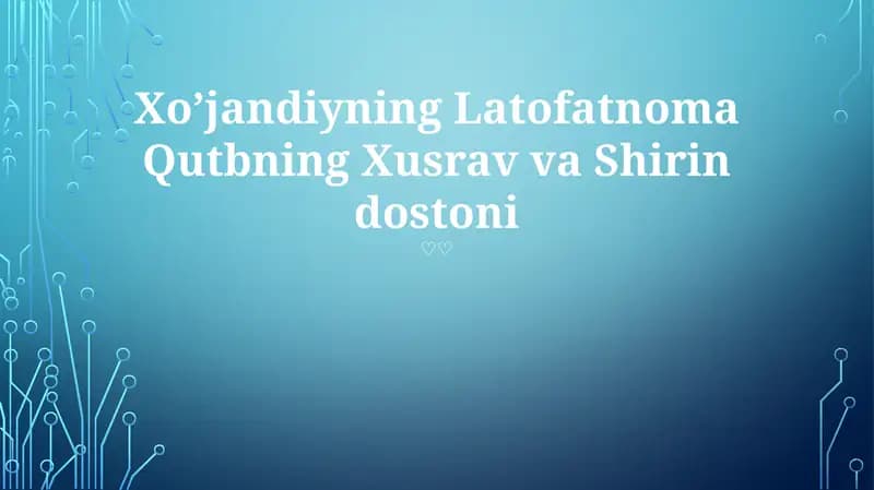 Xoʼjandiyning Latofatnoma Qutbning Xusrav va Shirin dostoni