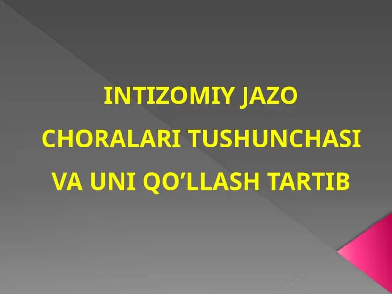INTIZOMIY JAZO CHORALARI TUSHUNCHASI VA UNI QO’LLASH TARTIB