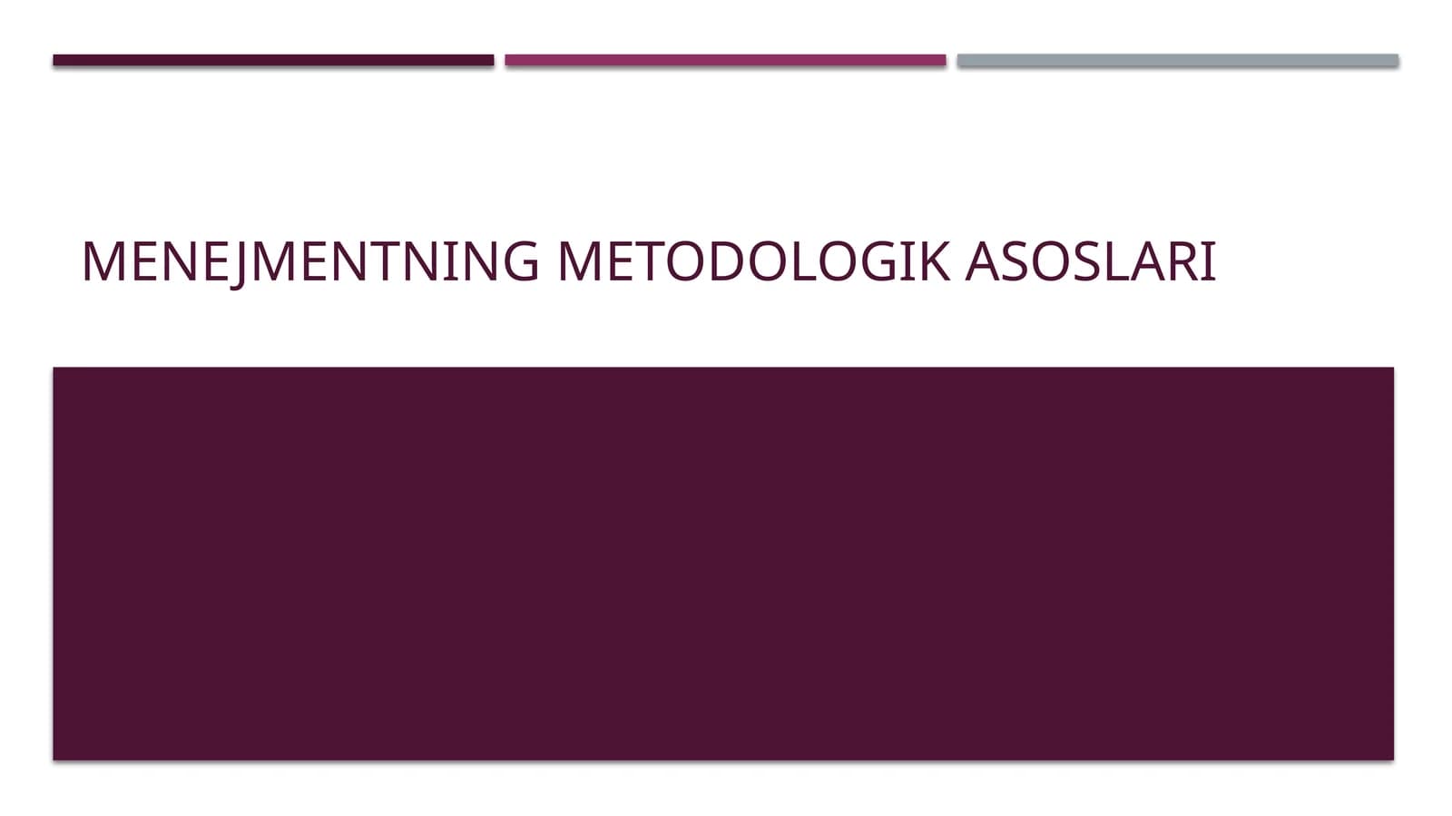 Menejmentning metodologik asoslari