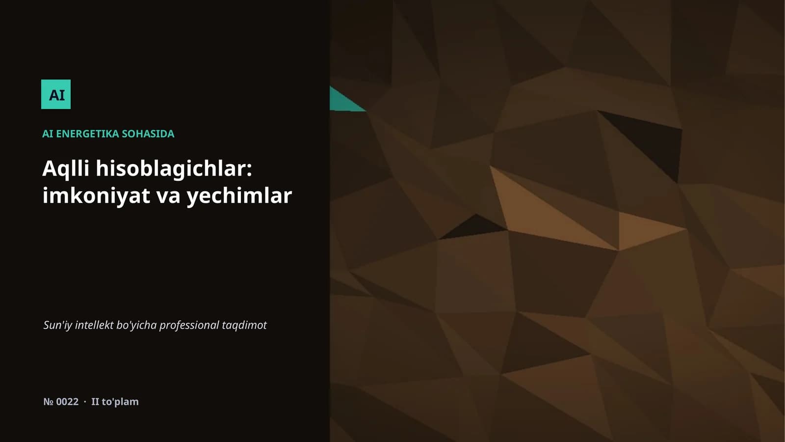 Aqlli hisoblagichlar: imkoniyat va yechimlar