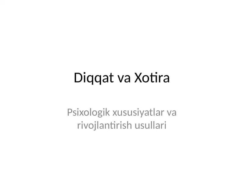 Diqqat va Xotira