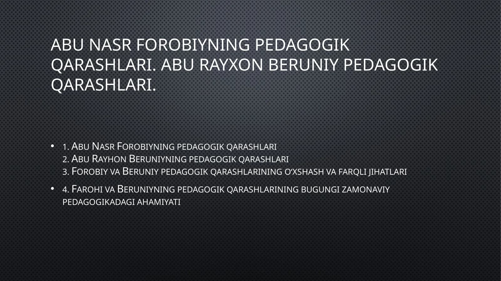 Abu Nasr Forobiyning pedagogik qarashlari
