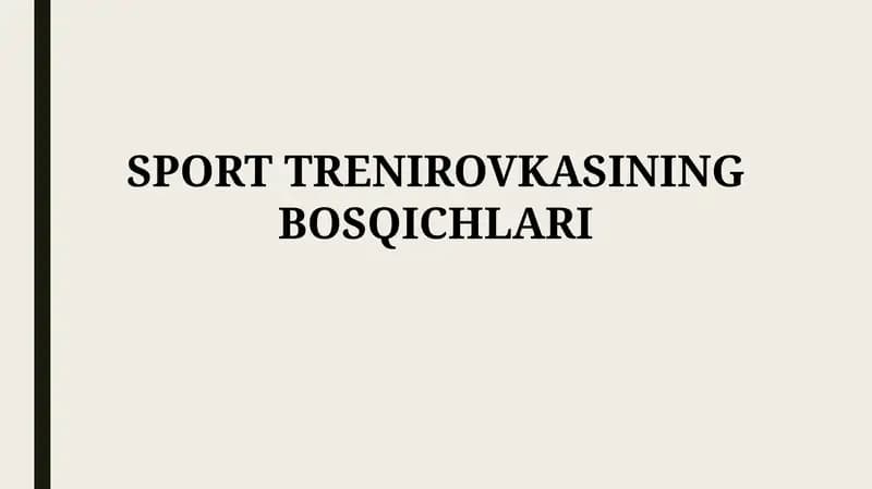 SPORT TRENIROVKASINING BOSQICHLARI