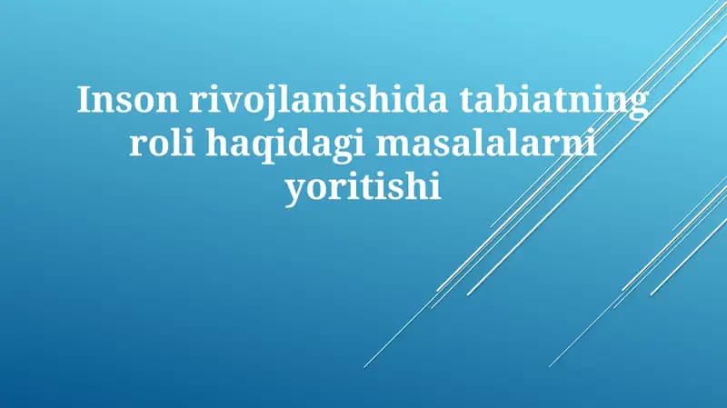 Tabiat va Inson Taraqqiyoti: Asosiy Masalalar