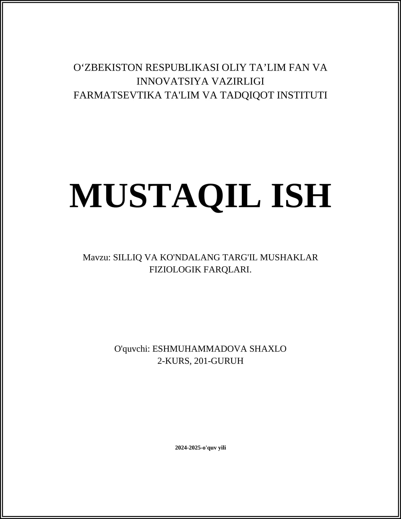 SILLIQ VA KO'NDALANG TARG'IL MUSHAKLAR FIZIOLOGIK FARQLARI