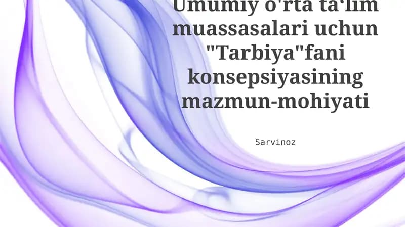 Tarbiya fanining mazmun-mohiyati