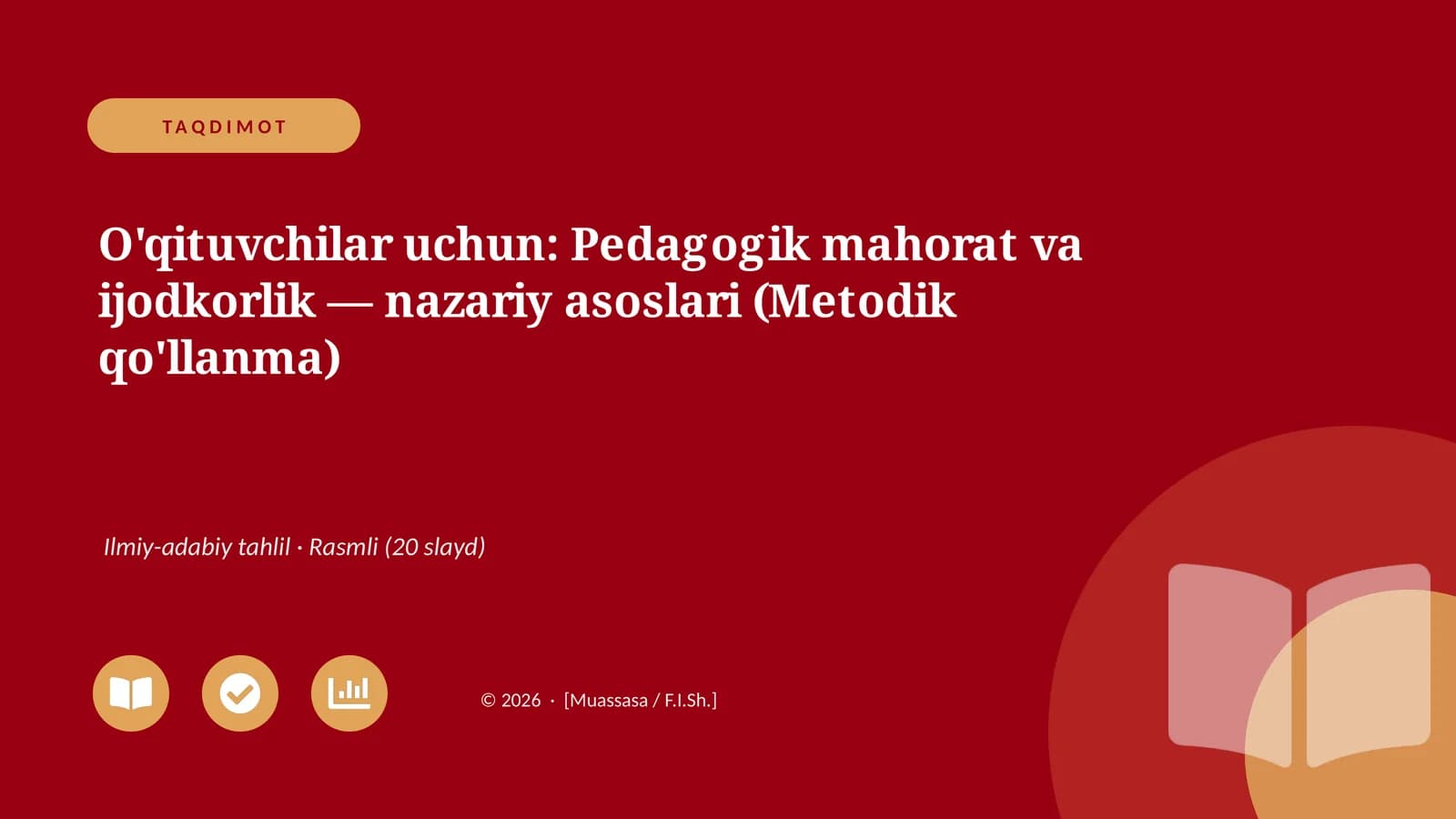 O'qituvchilar uchun: Pedagogik mahorat va ijodkorlik — nazariy asoslari (Metodik qo'llanma)