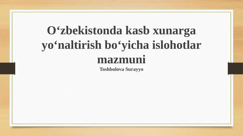 Kasb-hunar ta'limi islohotlarining mazmuni