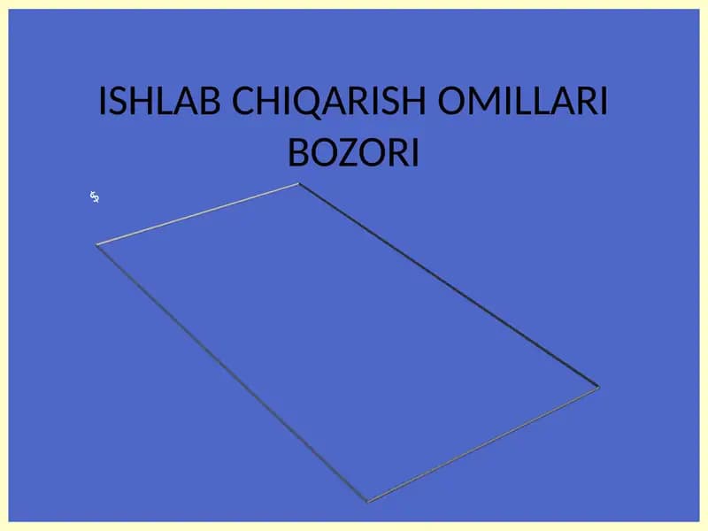 Ishlab chiqarish omillari bozori