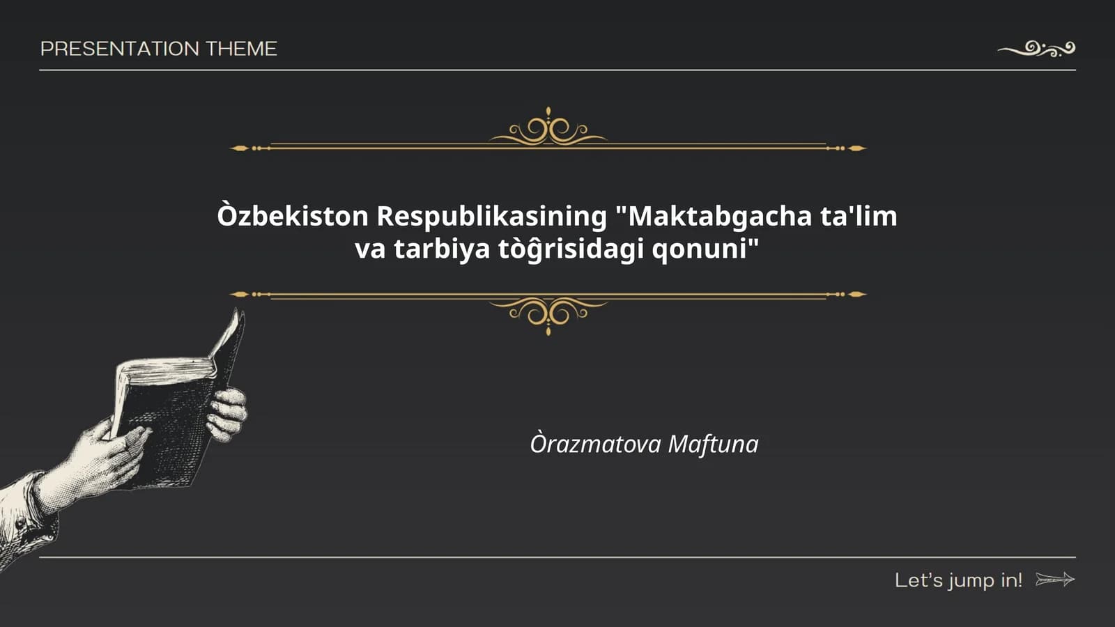 Òzbekiston Respublikasining "Maktabgacha ta'lim va tarbiya tòĝrisidagi qonuni"