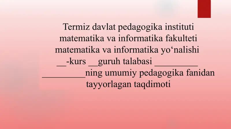 Didaktika fani va uning vazifalari. Ta`lim mazmuni. Ta`lim qonuniyatlari va qoidalari