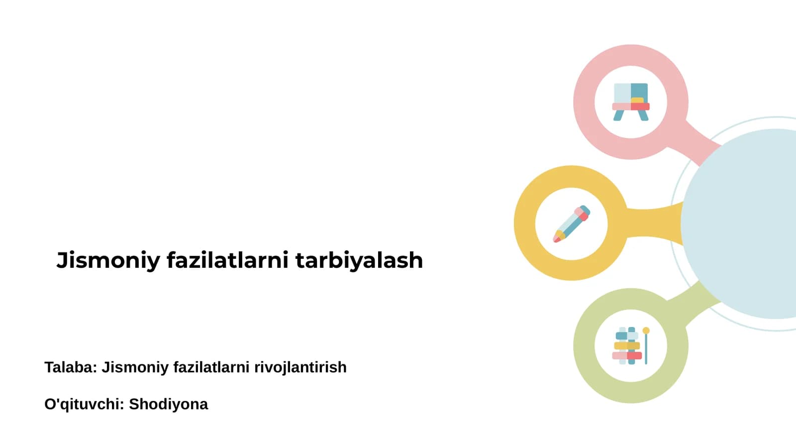 Jismoniy fazilatlarni tarbiyalash