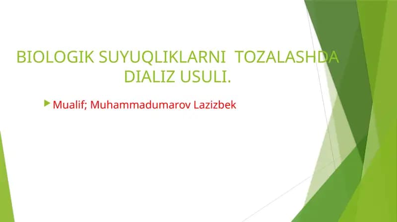 BIOLOGIK SUYUQLIKLARNI TOZALASHDA DIALIZ USULI