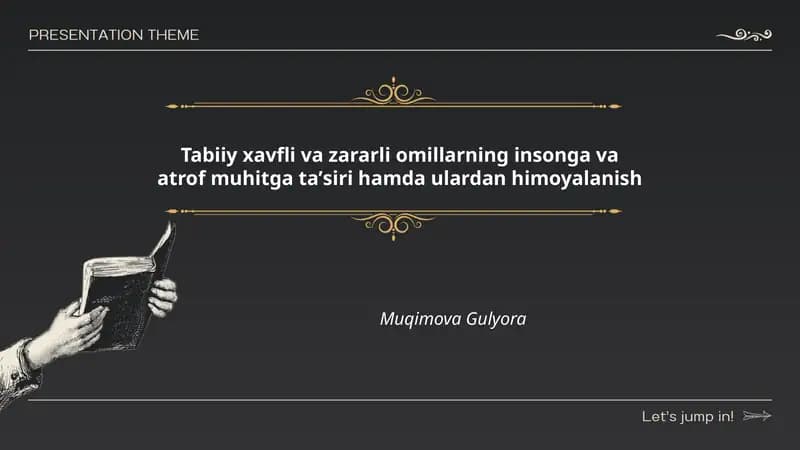 Tabiiy xavfli va zararli omillarning insonga va atrof muhitga taʼsiri hamda ulardan himoyalanish