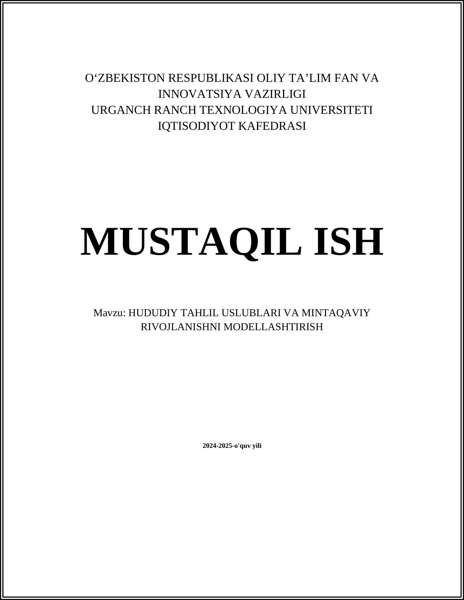 HUDUDIY TAHLIL USLUBLARI VA MINTAQAVIY RIVOJLANISHNI MODELLASHTIRISH