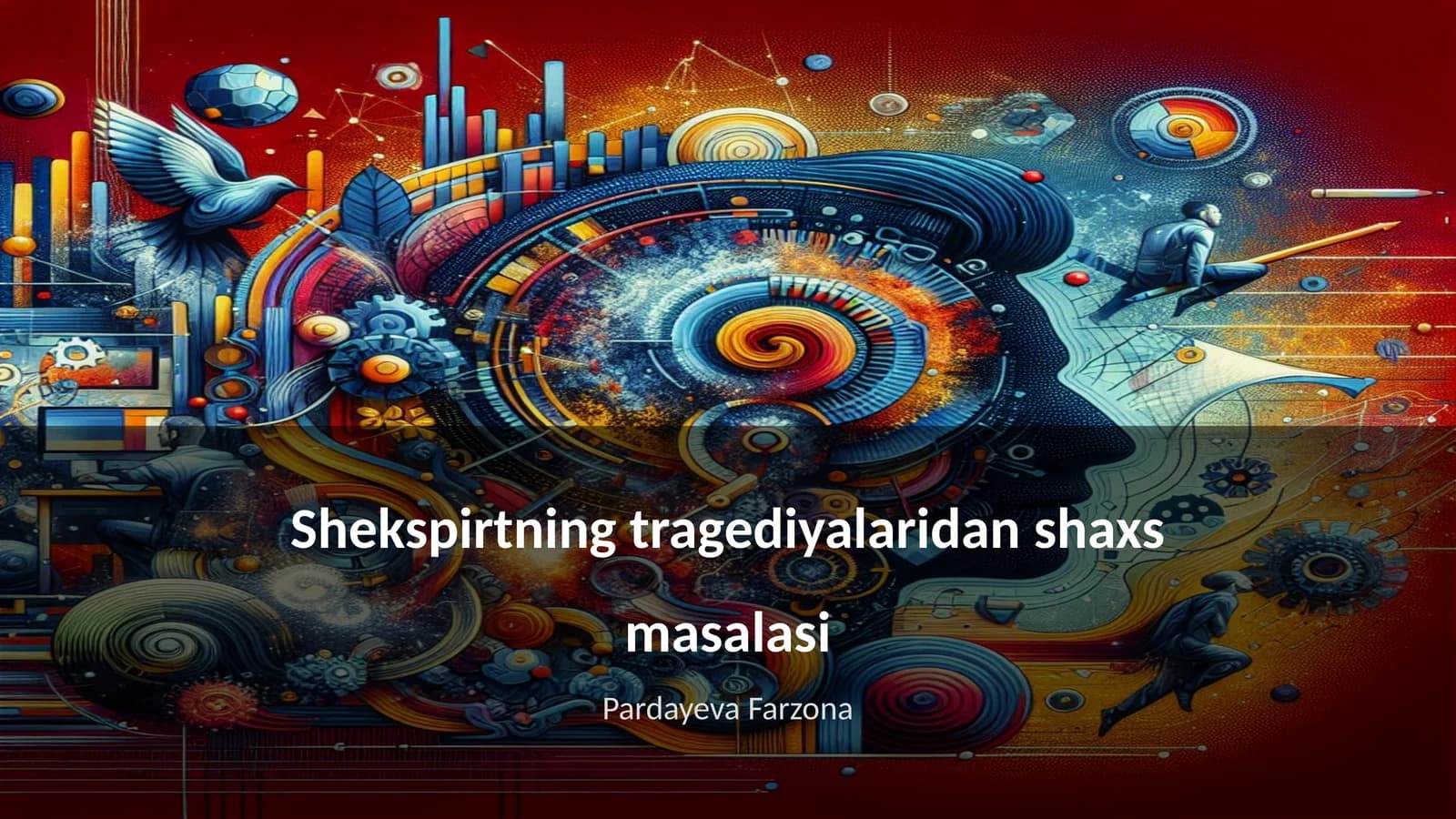 Shekspirtning tragediyalaridan shaxs masalasi