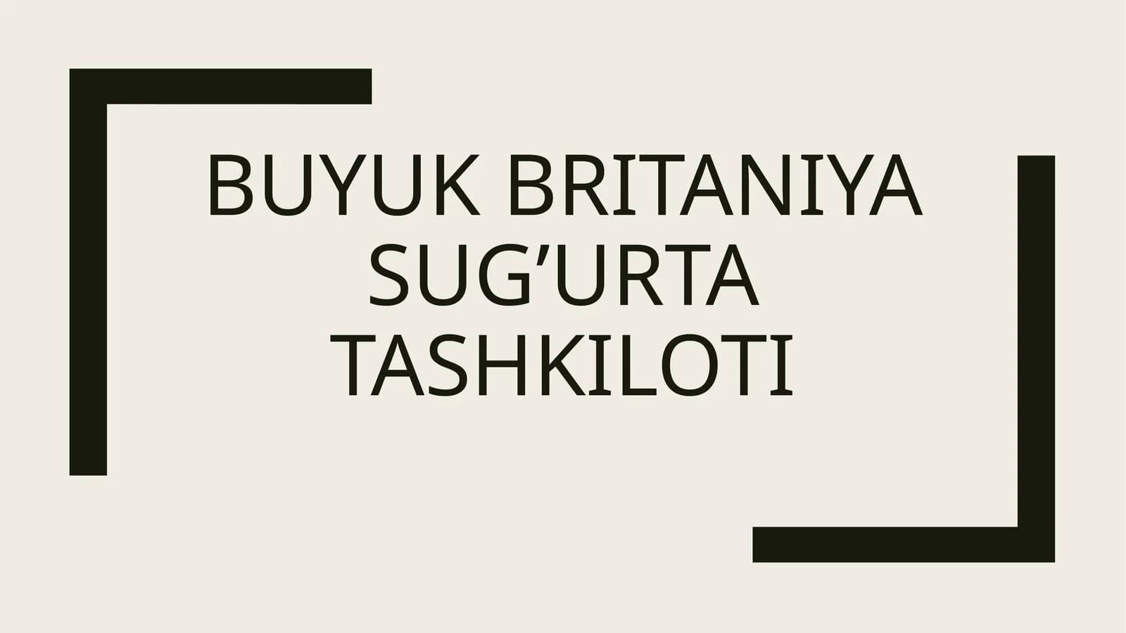 Buyuk britaniya sug’urta tashkiloti