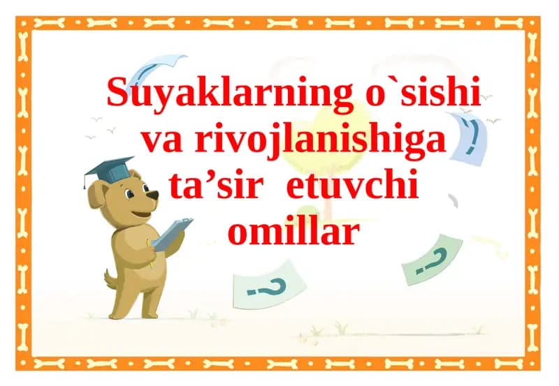 Suyaklarning oʼsishi va roʼyoblanishi
