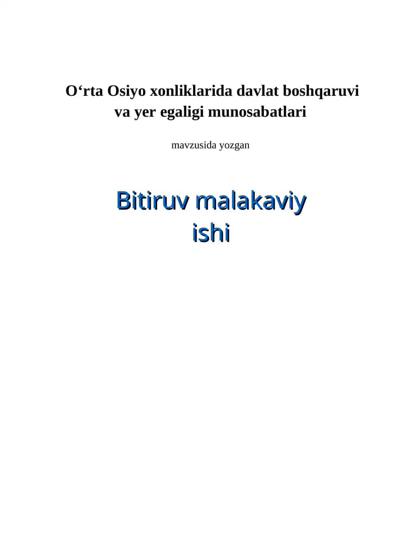 O‘rta Osiyo xonliklarida davlat boshqaruvi va yer egaligi munosabatlari