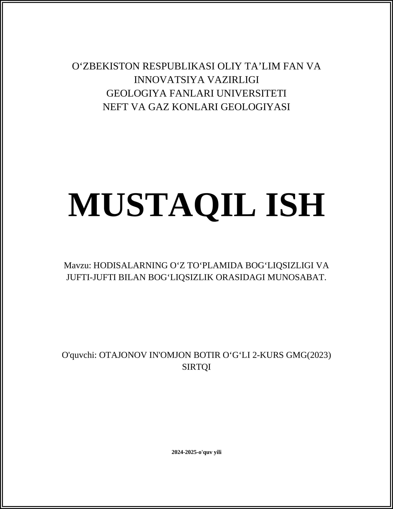 HODISALARNING OʻZ TOʻPLAMIDA BOGʻLIQSIZLIGI VA JUFTI-JUFTI BILAN BOGʻLIQSIZLIK ORASIDAGI MUNOSABAT