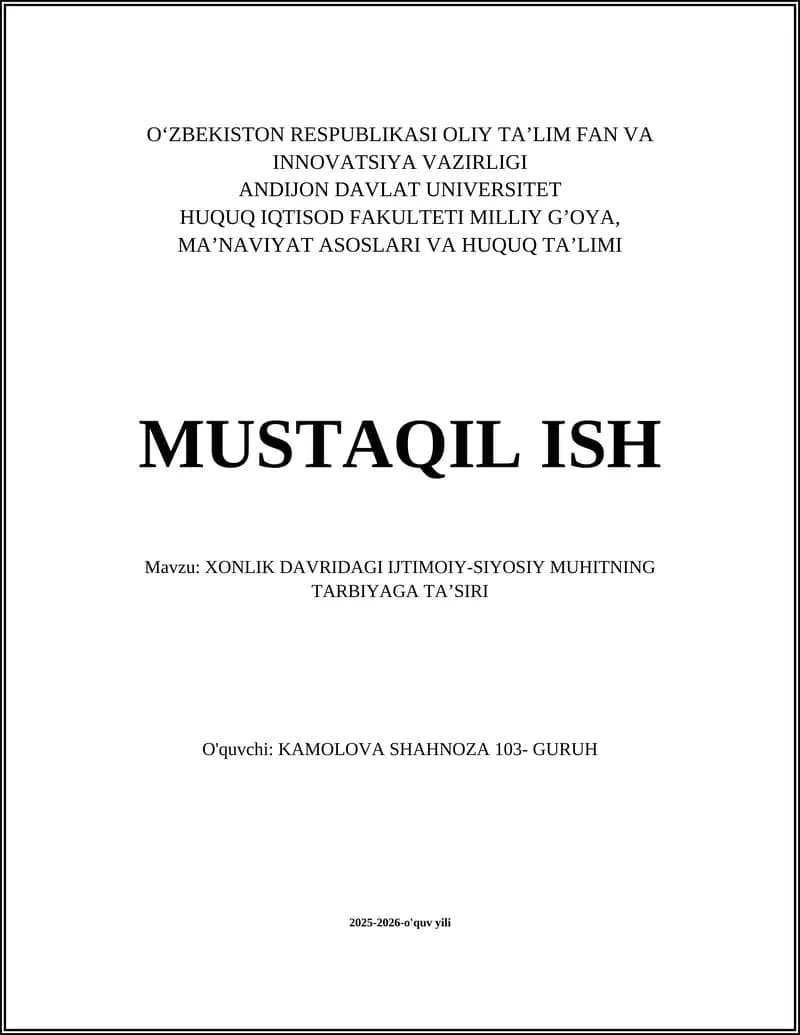XONLIK DAVRIDAGI IJTIMOIY-SIYOSIY MUHITNING TARBIYAGA TA’SIRI