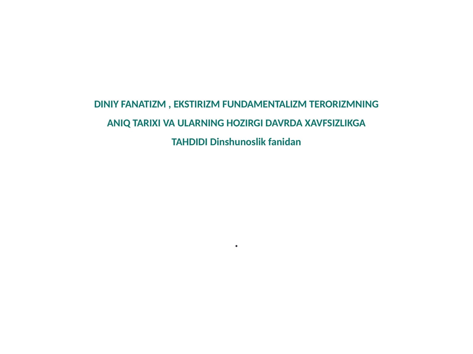 Diniy Fanatizm: Tarixiy Asoslar