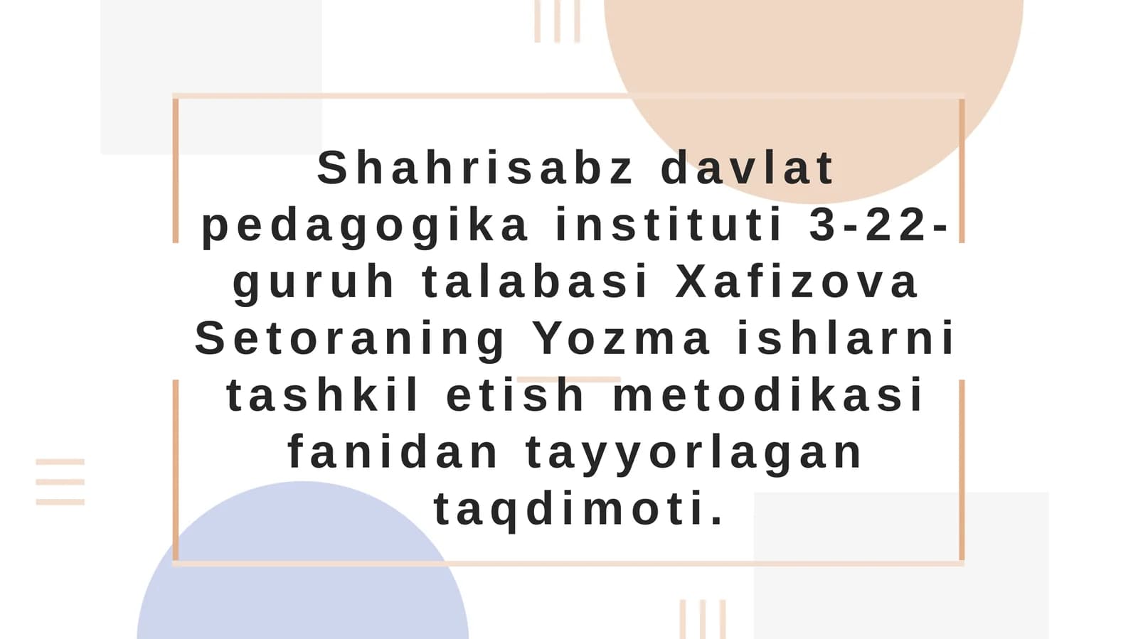 Ta'lim bosqichlarida yozma ishlarni tashkil etishga qoʻyiladigan talablar
