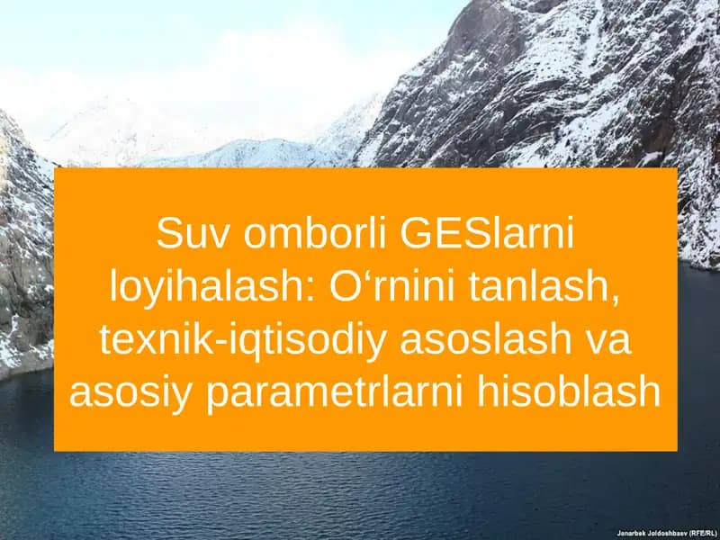 Suv omborlari haqida umumiy ma‘lumotlar
