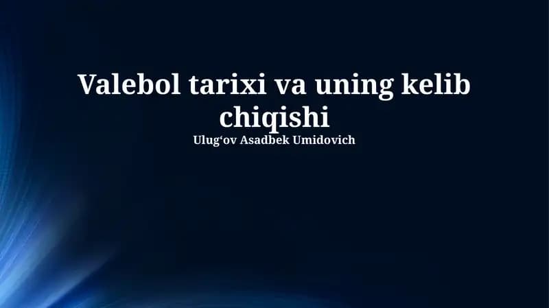 Valebol tarixi va uning kelib chiqishi