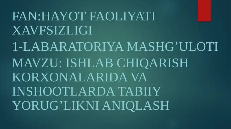 Ishlabchiqarish korxonalarida va inshootlarda tabiiy yorug’likni aniqlash