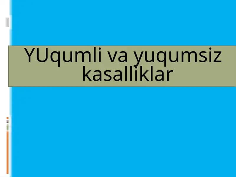 YUqumlivayuqumsizkasalliklar