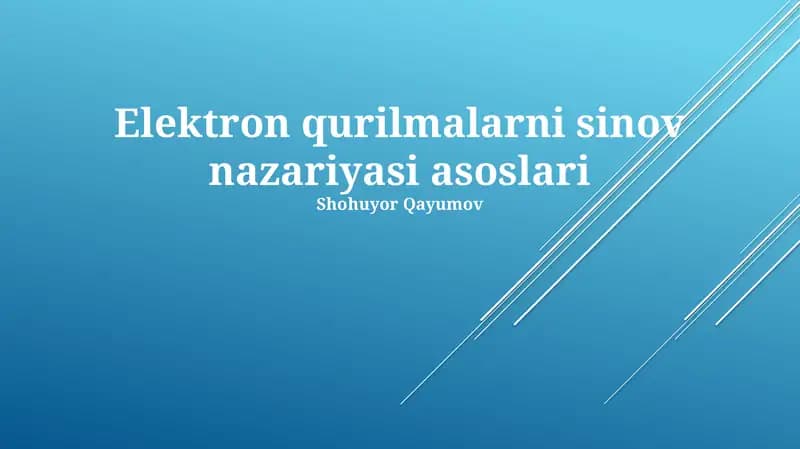 Elektron qurilmalarni sinov nazariyasi asoslari